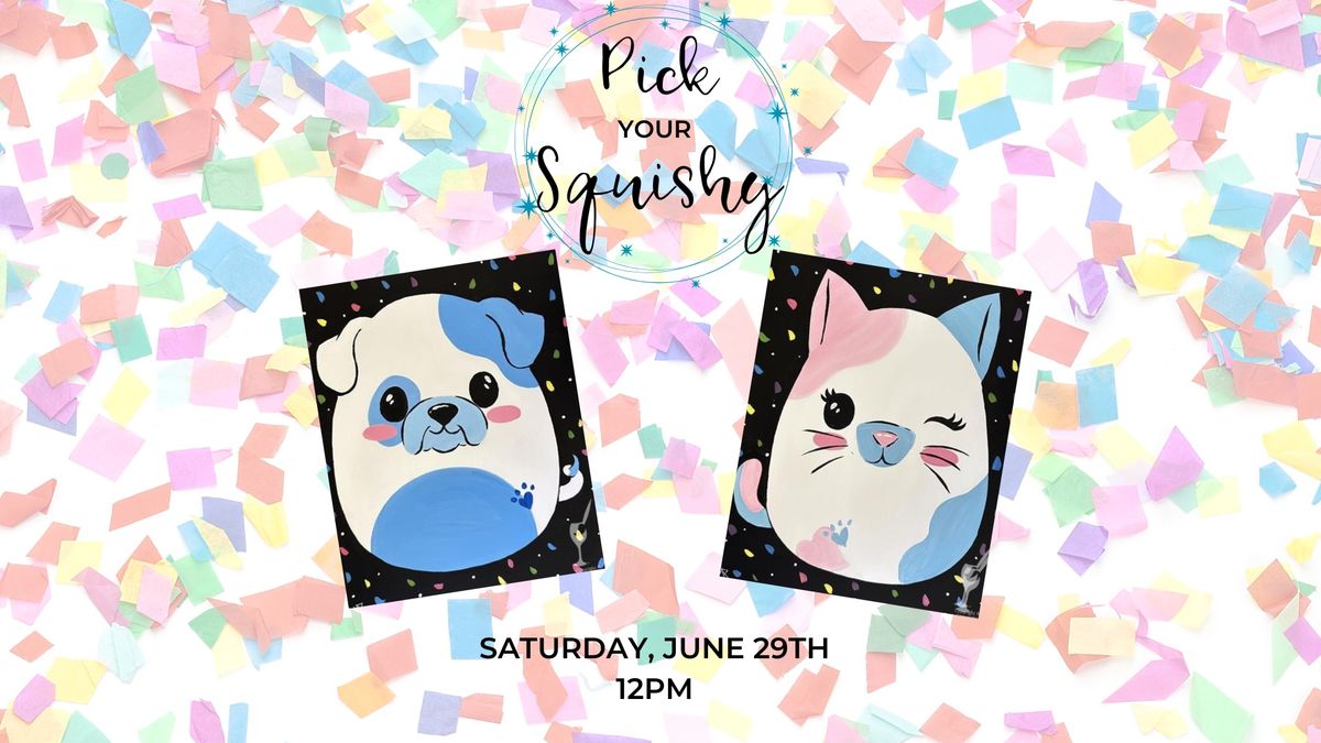 All ages family class, Pick Your Squishy!