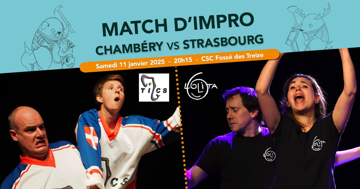 Match d\u2019improvisation : Chamb\u00e9ry VS Strasbourg