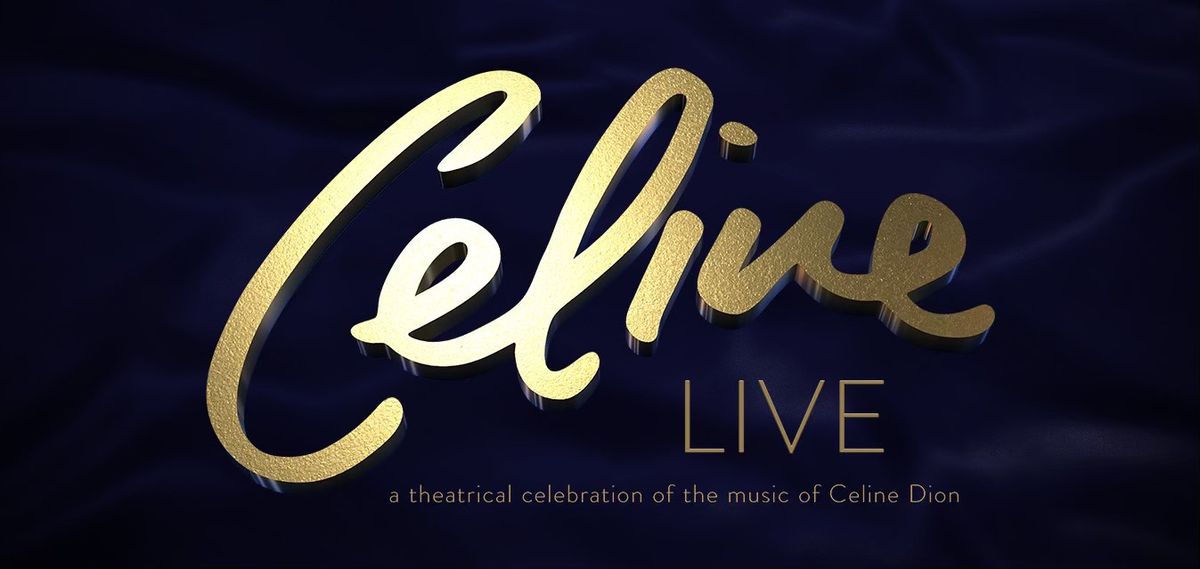 Celine Live - Live at the Little Theatre, Leicester