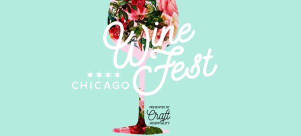 The Official Chicago Wine Fest: Fall Edition 2021