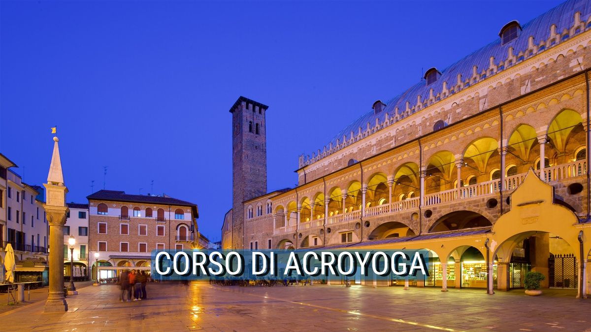 PADOVA: Corso Base di Acroyoga