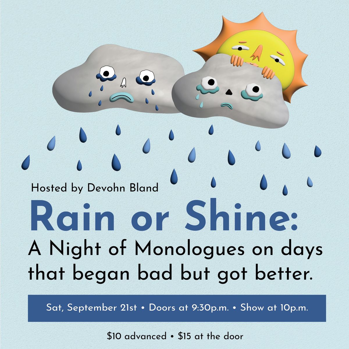 Rain or Shine: A Night Of Monologues on Days that began bad but got better