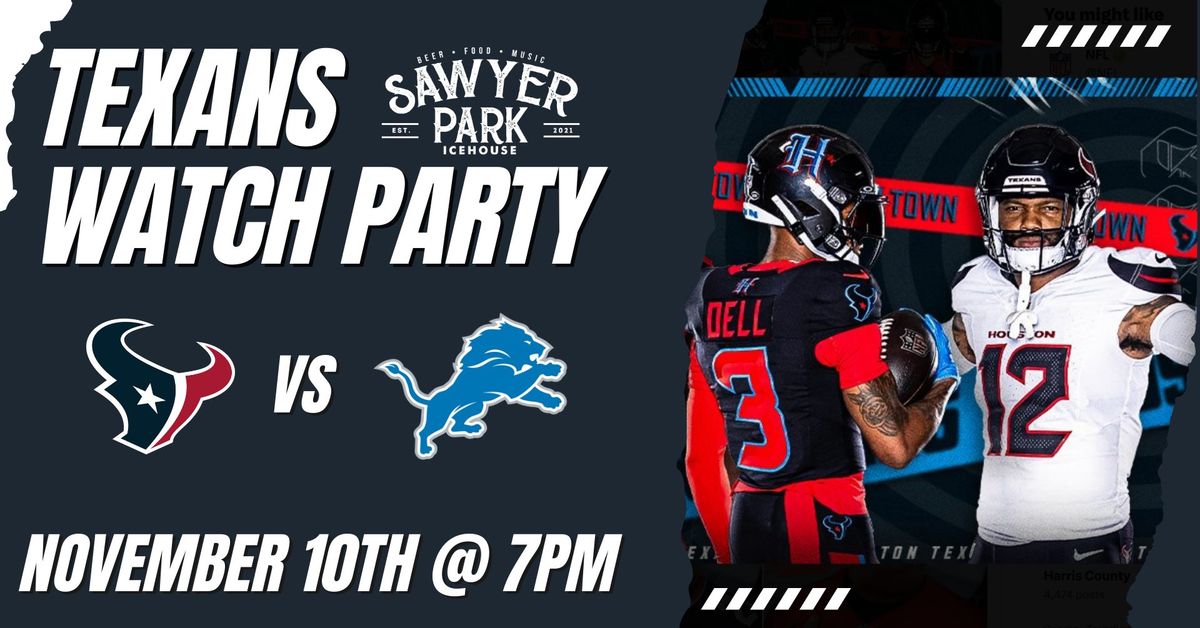 Texans vs Lions: Watch Party