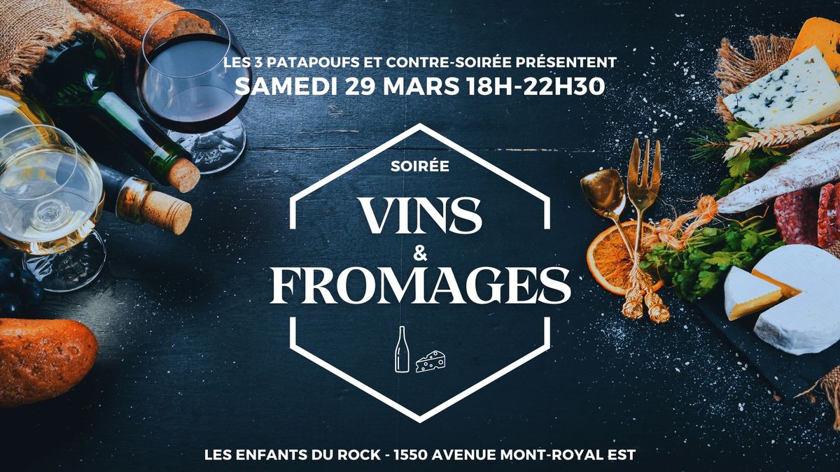 SOIR\u00c9E VINS & FROMAGES