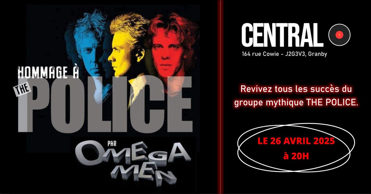 Hommage \u00e0 THE POLICE par the Omega Men