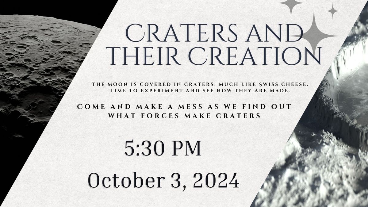 Craters and their Creation (Age 6-12 yrs)