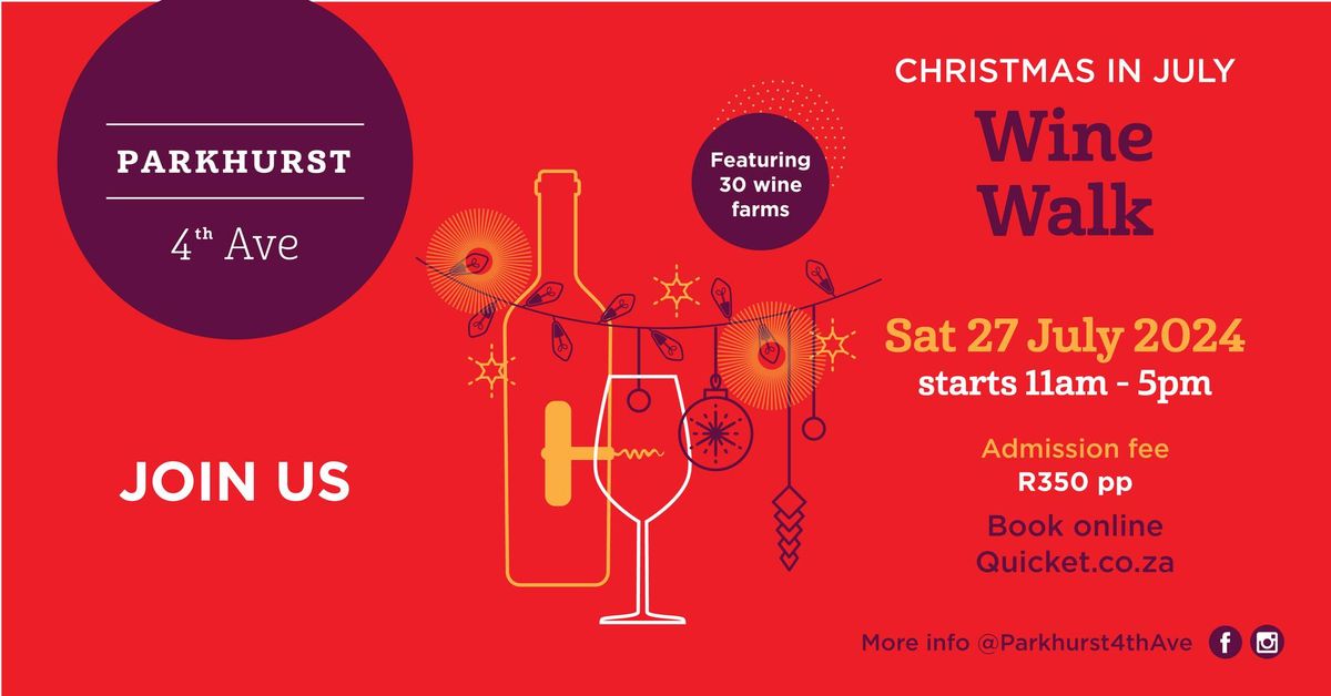 Parkhurst 4th Ave | CHRISTMAS IN JULY Wine Walk 2024