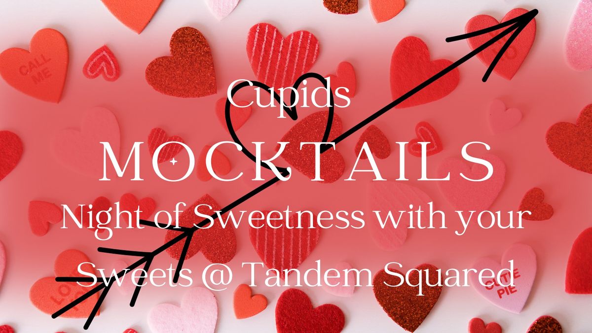 Cupid's Mocktails Night