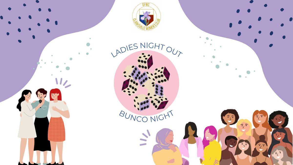 Ladies Night Out Bunco! | GFWC Clarksville Women's Club