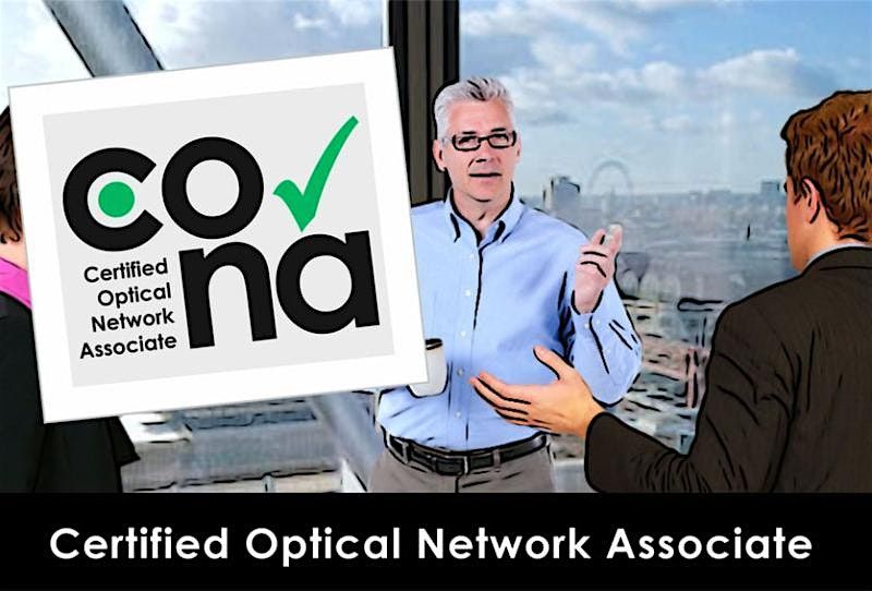 Certified Optical Network Associate (CONA) Training - March