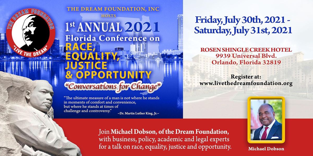 1st Annual Florida Conference on Race, Equality, Justice and Opportunity