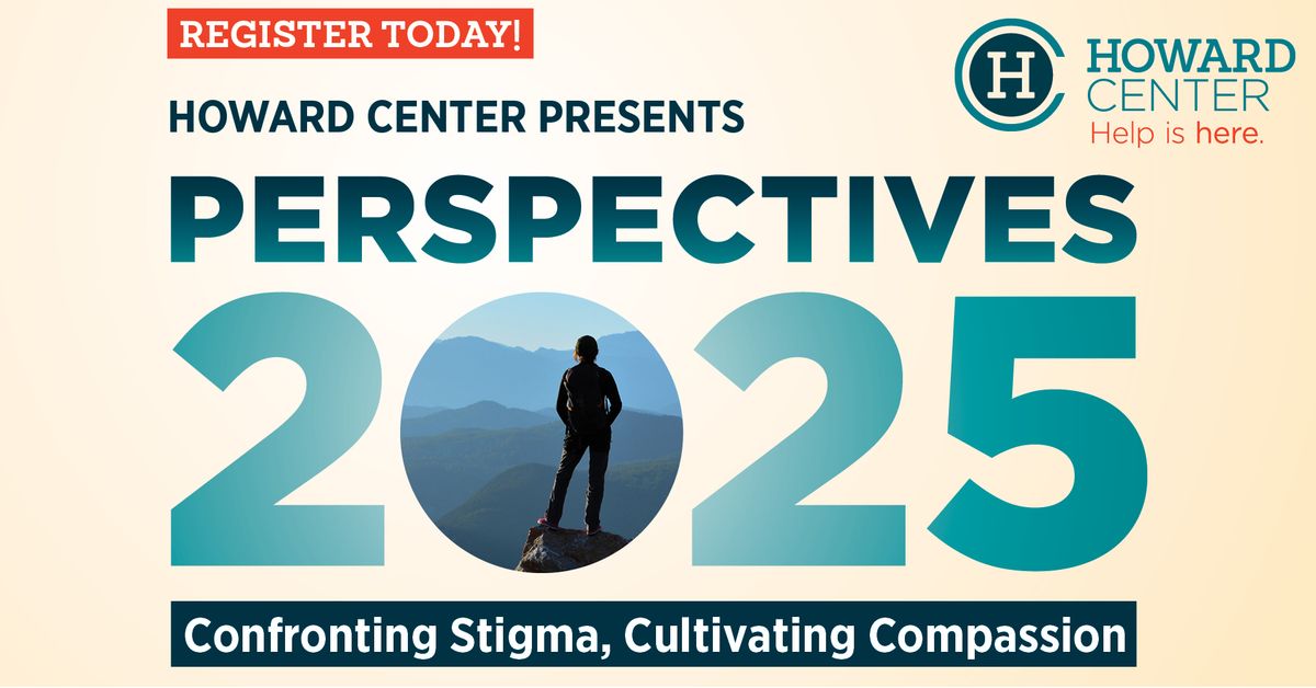 Perspectives 2025: Confronting Stigma, Cultivating Compassion