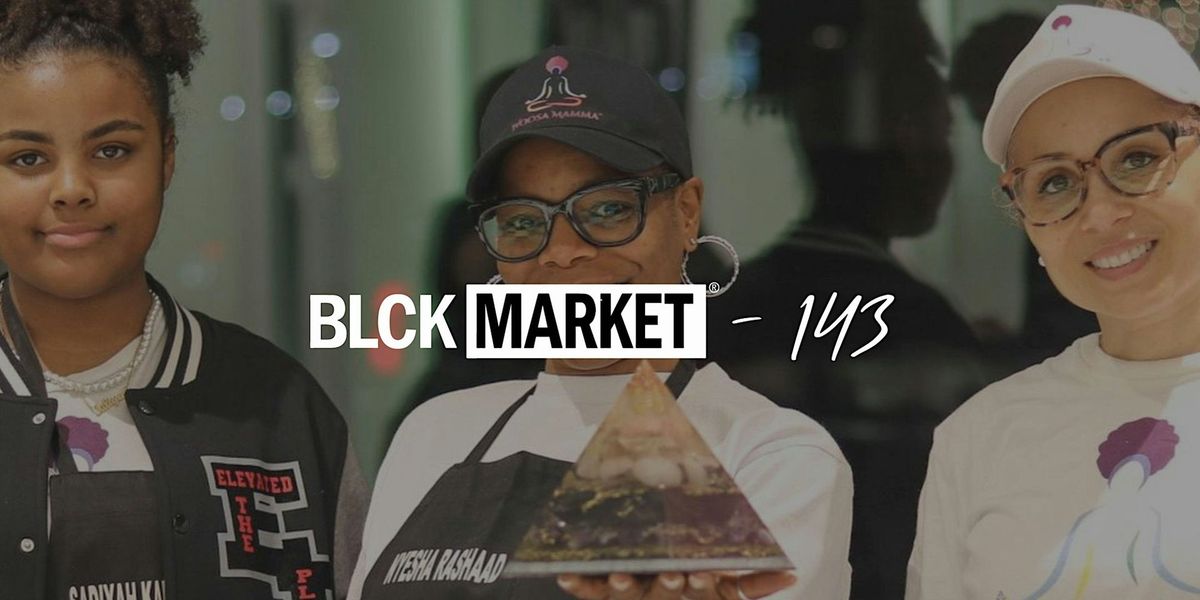 BLCK Market 143