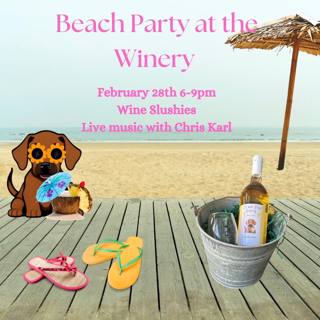 Beach Party at the Winery