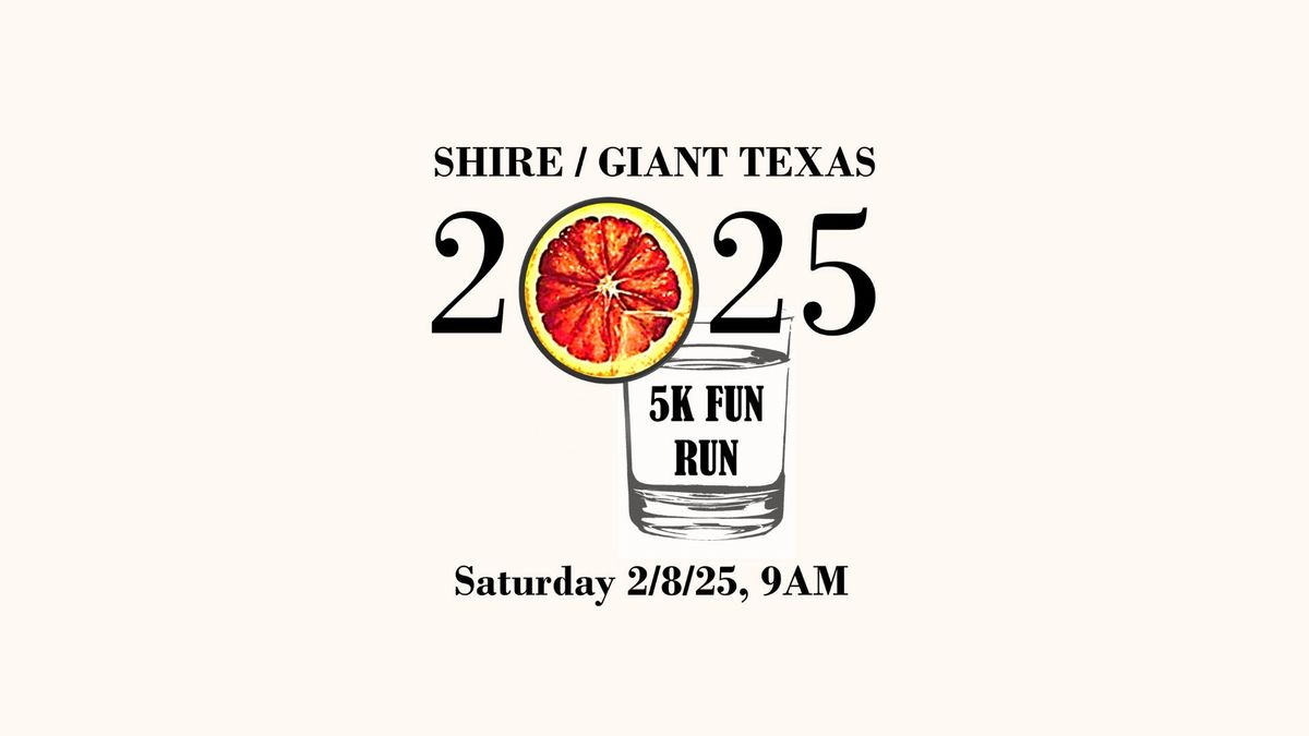 Shire\/ Giant Texas 2025 5K Fun Run