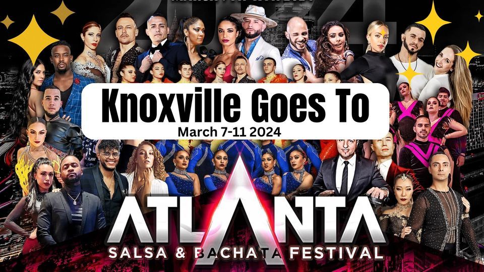 KNOXVILLE GOES TO Atlanta Salsa Bachata Festival (ASBF)