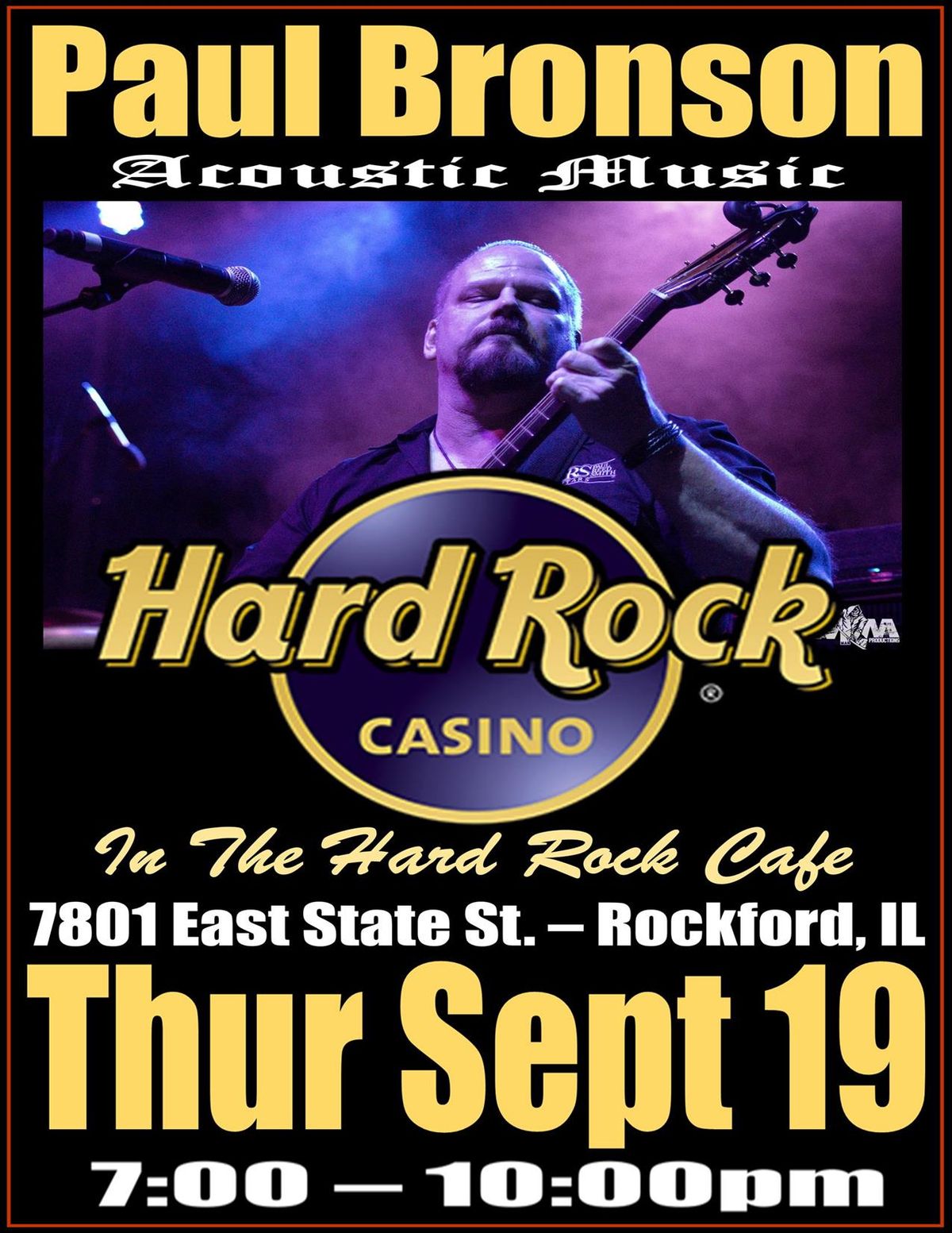 Paul Bronson Acoustic Music @ Hard Rock Casino-Rockford - Thursday, September 19th