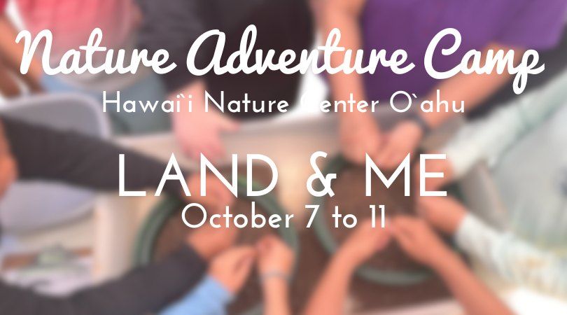 Fall Nature Adventure Camp: Land & Me