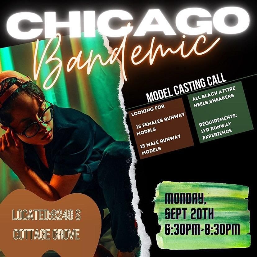 "Chicago Bandemic" Fashion show (Model Casting Call)