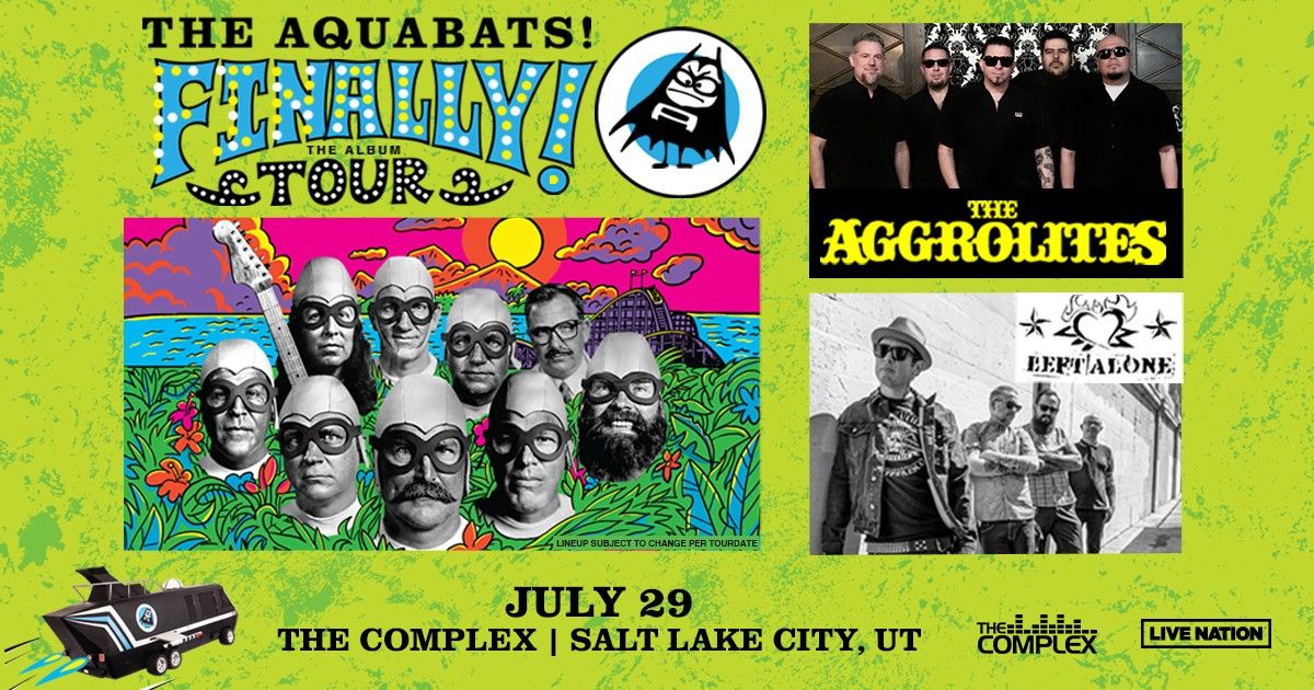 The Aquabats: Finally! The Album Tour at The Complex