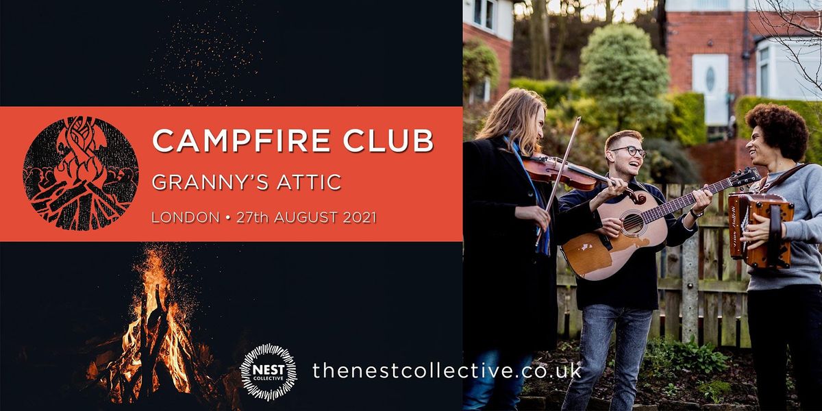 Campfire Club London: Granny's Attic