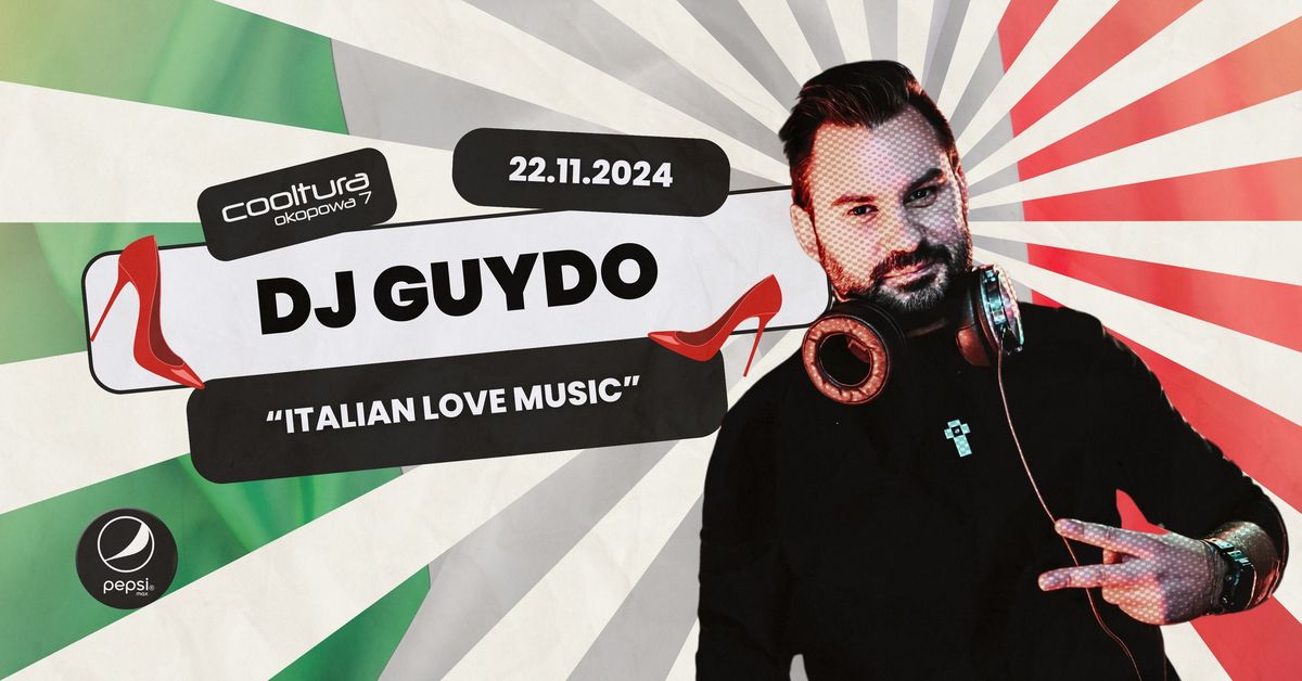 "ITALIAN LOVE MUSIC" BY GUYDO | COOLTURA OKOPOWA 7