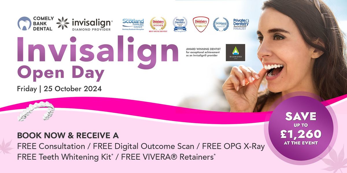 Invisalign Open Day - Save up to \u00a31,260 at the event!