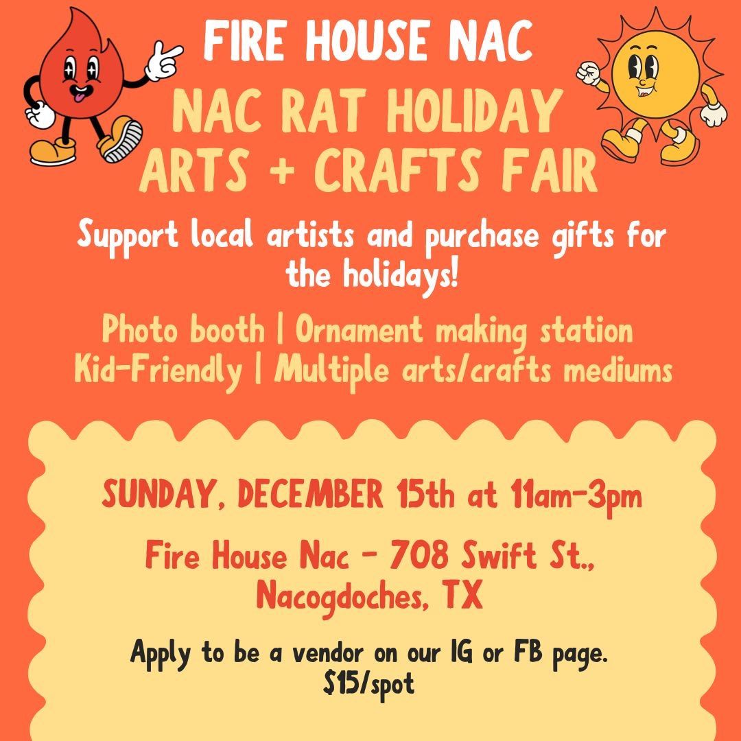 Nac Rat Holiday Arts + Craft Fair hosted by Fire House Nac \ud83d\udd25 