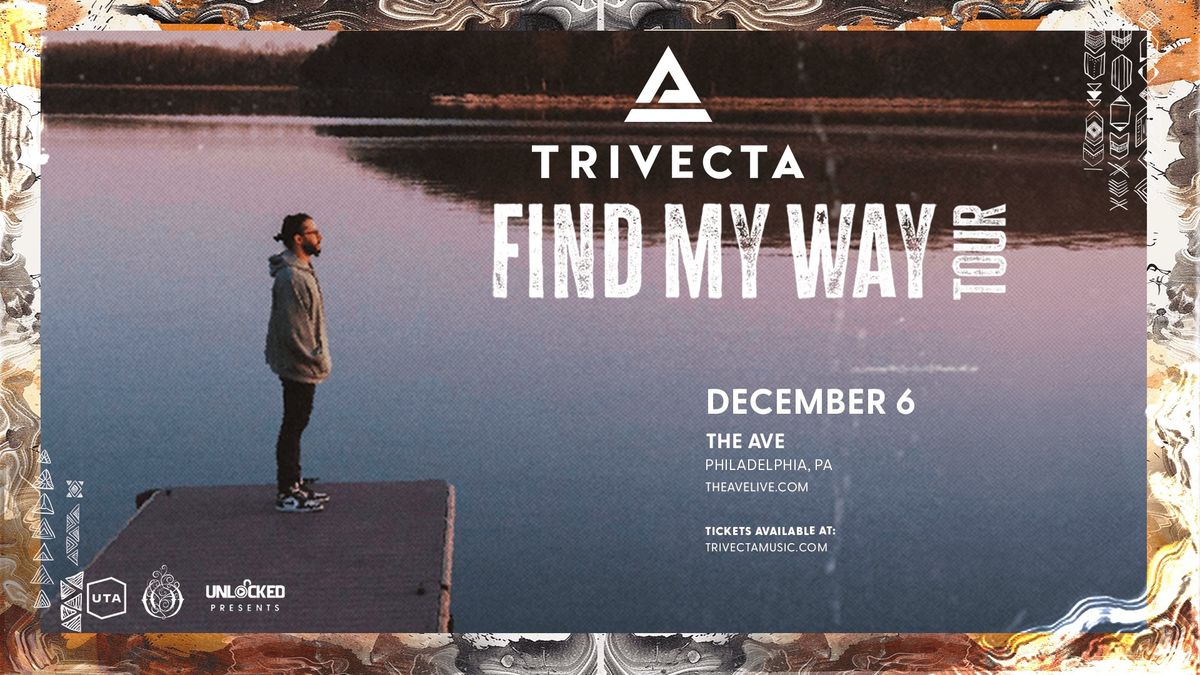 TRIVECTA Find My Way Tour 