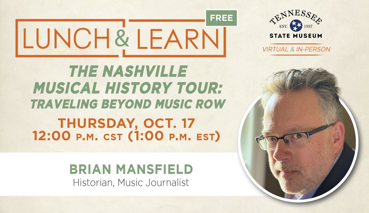 Lunch and Learn: The Nashville Musical History Tour: Traveling Beyond Music Row