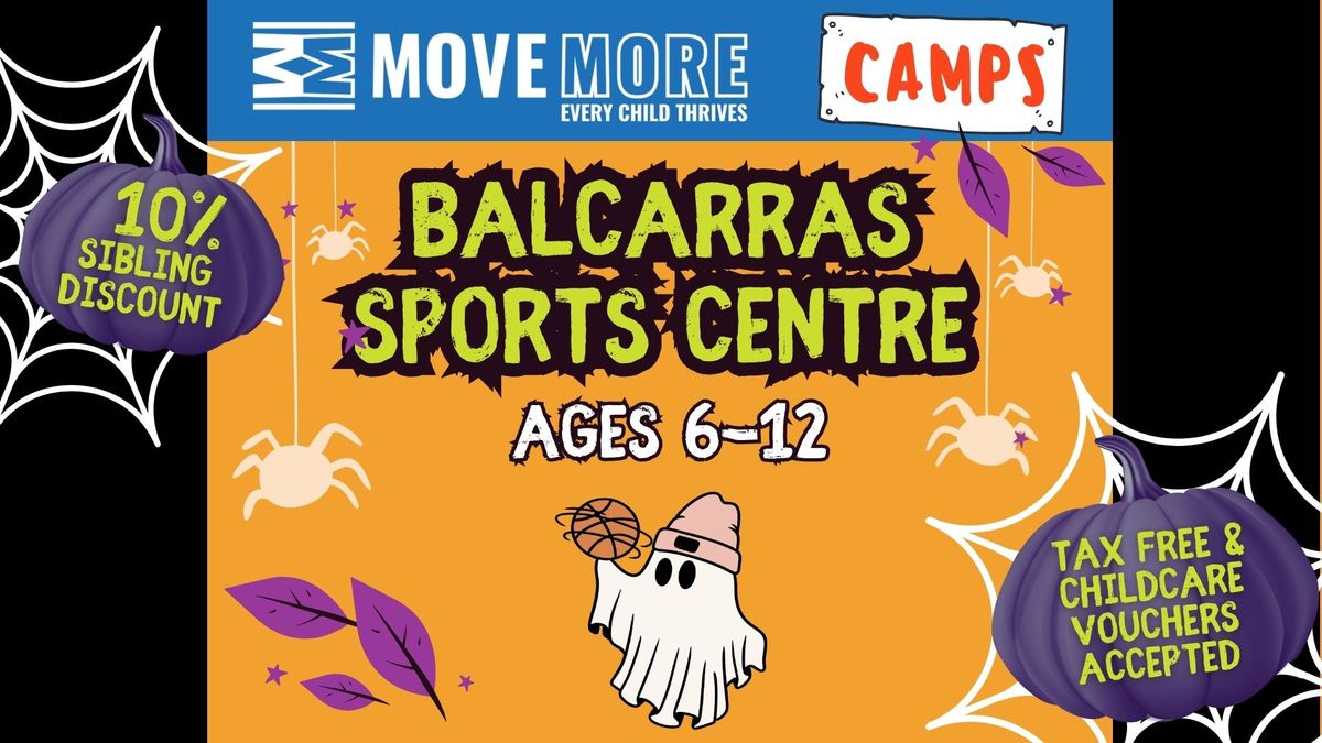 MOVE MORE CAMP @ Balcarras Sports Centre