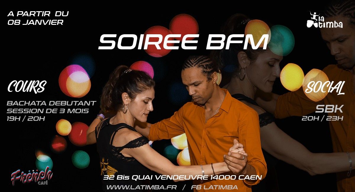 SOIREE BFM = BACHATA FRENCH MERCREDI