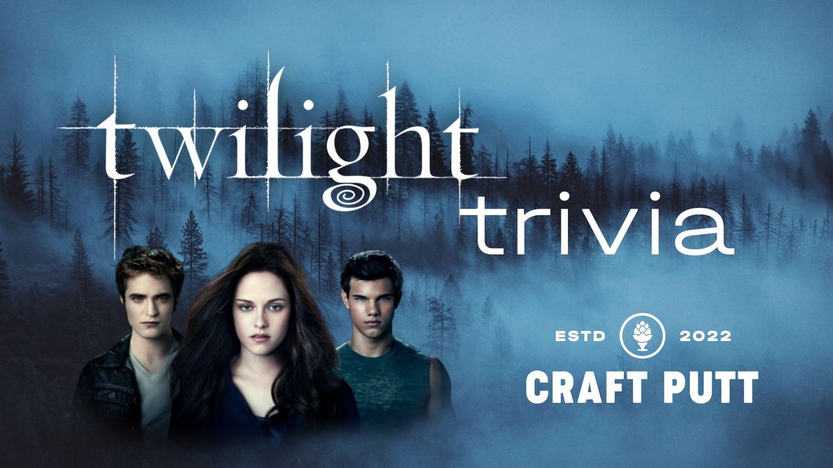 Twilight Trivia at Craft Putt!