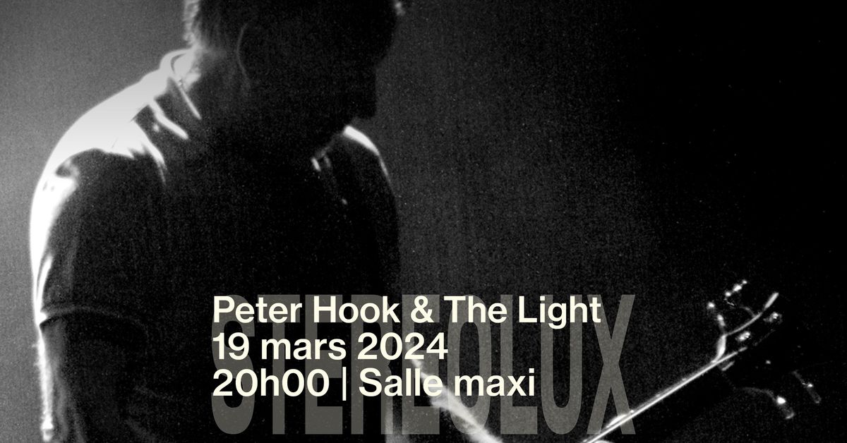 PETER HOOK & THE LIGHT + 1\u00c8RE PARTIE