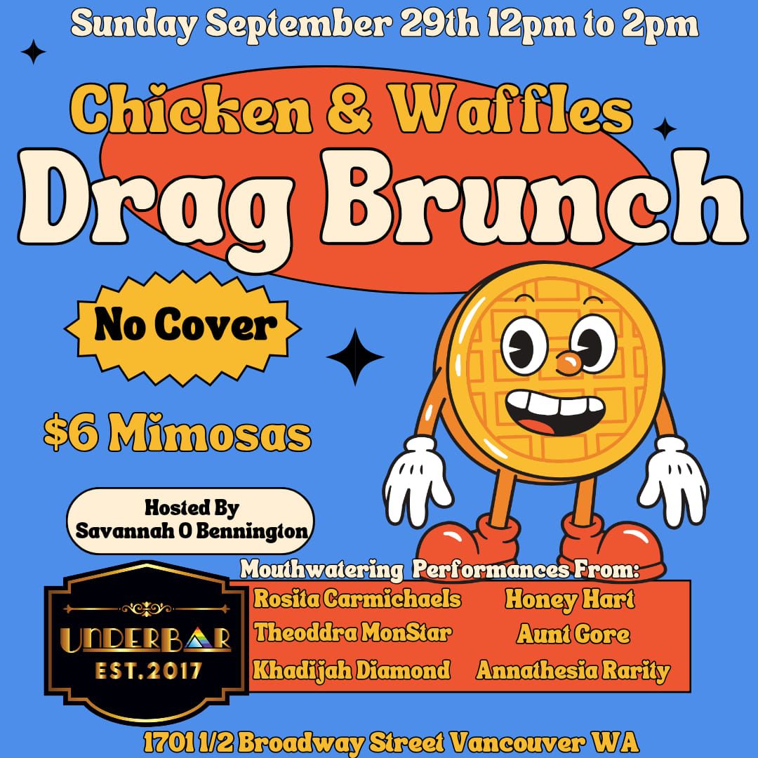 Chicken & Waffles Drag Brunch Show Sept 2024