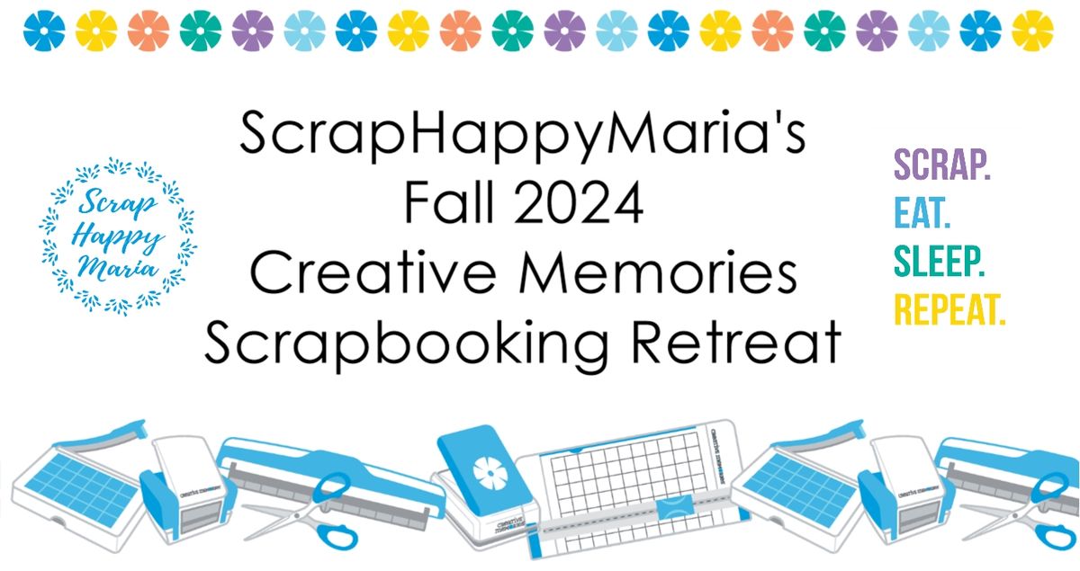 November 2024 Scrapbooking Retreat