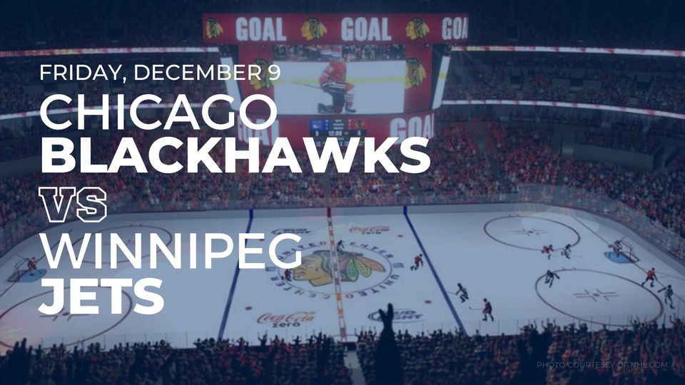 Chicago Blackhawks Game - SOLD OUT