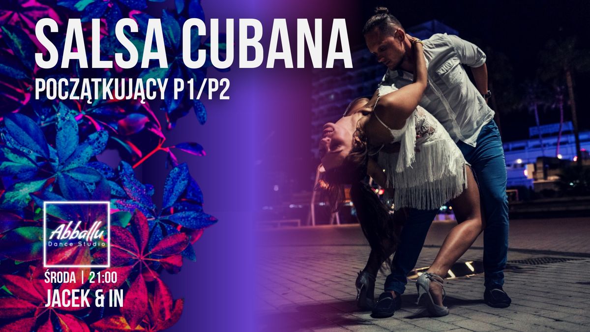 Salsa Cubana P2 | \u015aroda 21:00 | Inna & Jacek