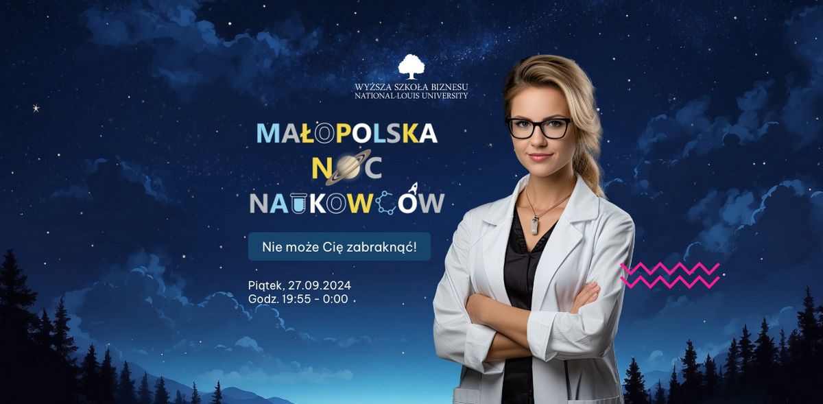 Ma\u0142opolska Noc Naukowc\u00f3w w WSB-NLU 2024\ud83d\udd2d