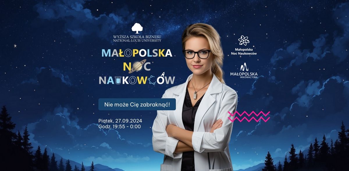 WSB-NLU - Ma\u0142opolska Noc Naukowc\u00f3w 2024?