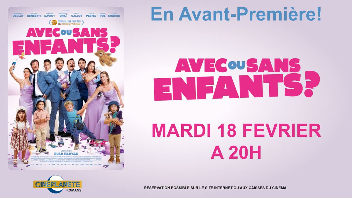 Avant-premi\u00e8re AVEC OU SANS ENFANTS ?