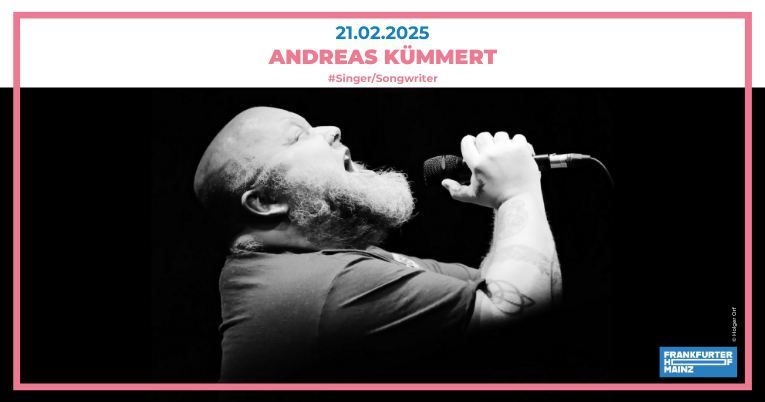 Andreas K\u00fcmmert - Handmade & Live 2025 | Frankfurter Hof | Mainz