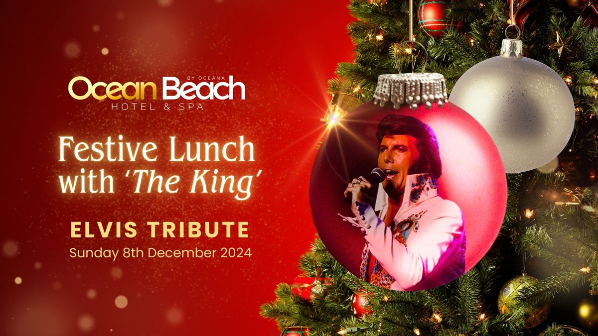 Festive Lunch with The King - Elvis Tribute