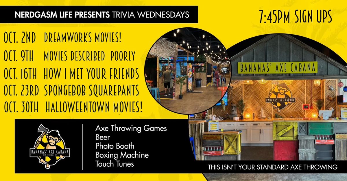 Bananas' Axe Cabana October Trivia Events!