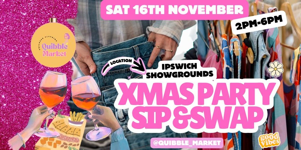 Quibble's XMAS Party | Sip and Swap at the Ipswich Showgrounds