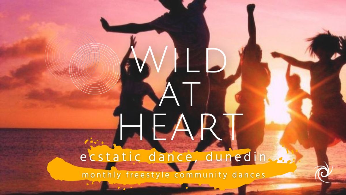 Wild at Heart: Ecstatic Dance Dunedin