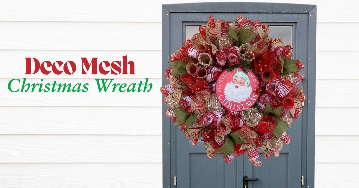 Deco Mesh Wreath Workshop