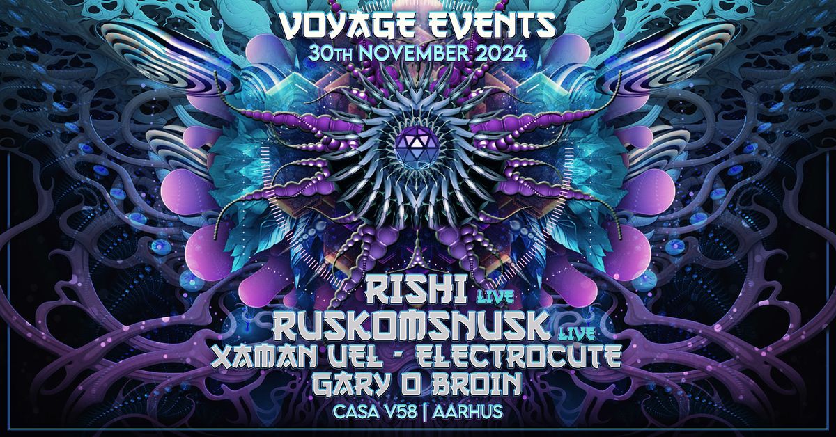 Voyage Events - Rishi & Ruskomsnusk LIVE - Aarhus