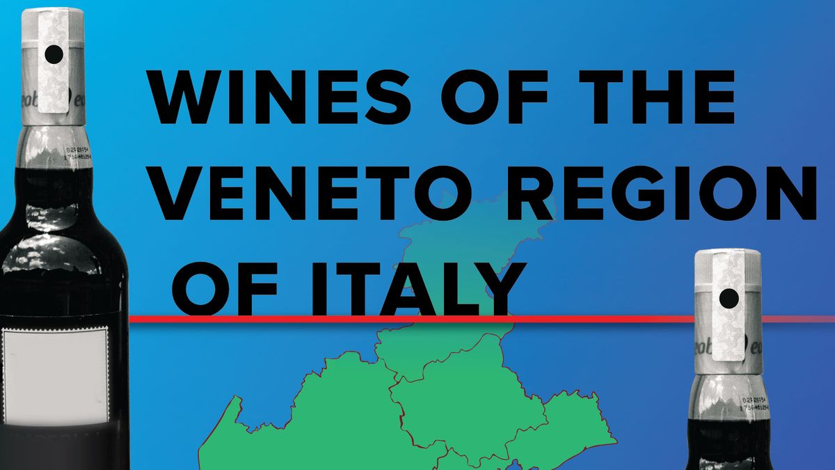 The Wines of the Veneto Region of Italy