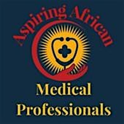 Aspiring African Medical Professionals (AAMP)